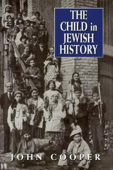 Hardcover The Child in Jewish History Book