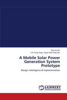 Paperback A Mobile Solar Power Generation System Prototype Book