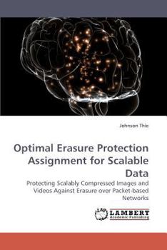 Paperback Optimal Erasure Protection Assignment for Scalable Data Book