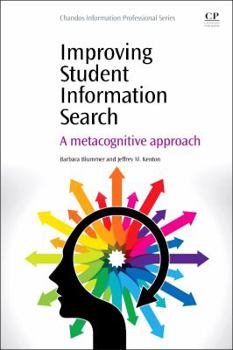 Paperback Improving Student Information Search: A Metacognitive Approach Book