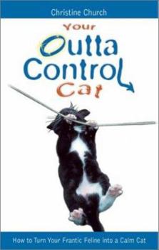 Paperback Your Outta Control Cat Book