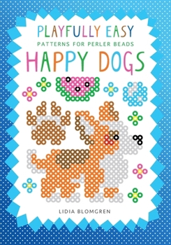 Paperback Playfully Easy Patterns for perler beads - HAPPY DOGS Book