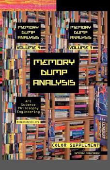 Paperback Memory Dump Analysis Anthology: Color Supplement for Volumes 4-5 Book