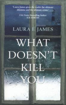 Paperback What Doesn't Kill You Book