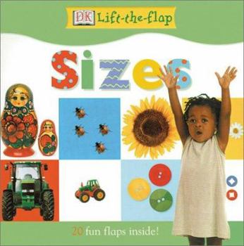 DK Lift the Flap Sizes Board Book - Book  of the Dk Lift The Flap