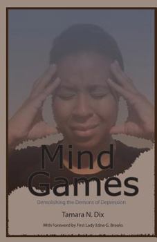 Paperback Mind Games: Demolishing the Demons of Depression Book