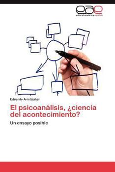 Paperback El Psicoanalisis, Ciencia del Acontecimiento? [Spanish] Book