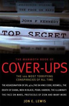 Paperback The Mammoth Book of Cover-Ups: An Encyclopedia of Conspiracy Theories Book