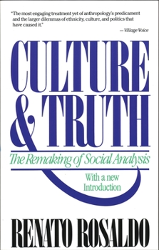Paperback Culture & Truth: The Remaking of Social Analysis Book