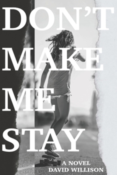 Paperback Don't Make Me Stay Book