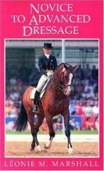 Paperback Novice to Advanced Dressage Book