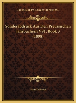 Hardcover Sonderabdruck Aus Den Preussischen Jahrbuchern V91, Book 3 (1898) [German] Book