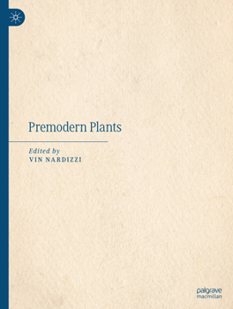 Hardcover Premodern Plants Book
