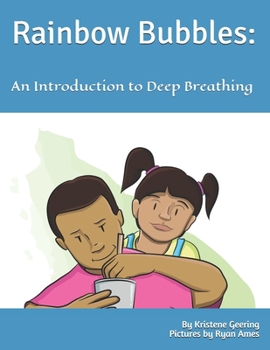 Paperback Rainbow Bubbles: An Introduction to Deep Breathing Book