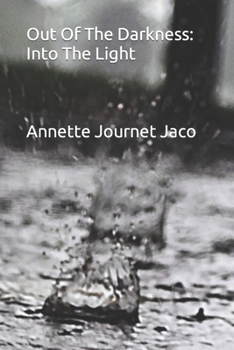 Paperback Out Of The Darkness: Into The Light Book