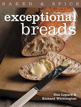 Paperback Baker & Spice Exceptional Breads. Dan Lepard & Richard Whittington Book