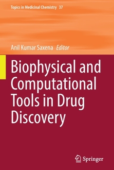 Paperback Biophysical and Computational Tools in Drug Discovery Book