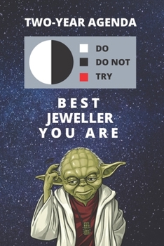 Paperback 2020 & 2021 Two-Year Daily Planner For Best Jeweller Gift - Funny Yoda Quote Appointment Book - Two Year Weekly Agenda Notebook For Jewelry Making: St Book