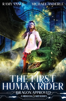 Paperback The First Human Rider: A Middang3ard Series Book