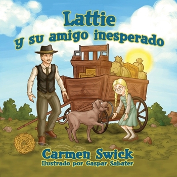 Lattie y su amigo Inesperado (Spanish Edition)