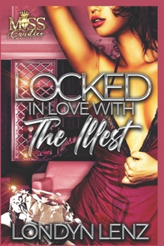 Paperback Locked In Love with the Illest Book