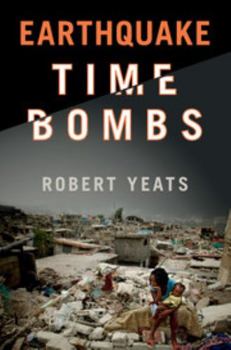 Hardcover Earthquake Time Bombs Book