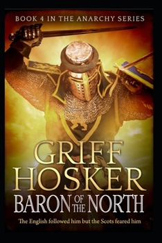 Baron of the North - Book #4 of the Anarchy