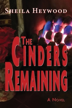 Paperback The Cinders Remaining Book