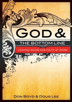 Paperback God And The Bottom Line Book
