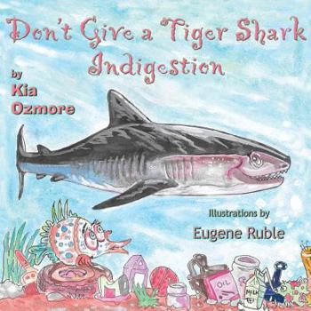 Paperback Don't Give a Tiger Shark Indigestion [Large Print] Book
