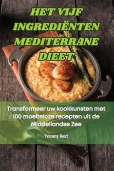 Paperback Het Vijf Ingrediënten Mediterrane Dieet [Dutch] Book