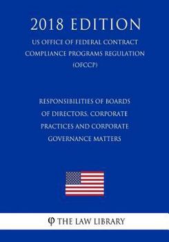 Responsibilities of Boards of Directors, Corporate Practices and Corporate Governance Matters (US Federal Housing Enterprise Oversight Office Regulation) (OFHEO)