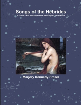 Paperback Songs of the Hebrides [Gaelic] Book