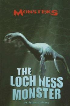 The Loch Ness Monster (Monsters) - Book  of the Monsters