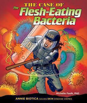Library Binding The Case of the Flesh-Eating Bacteria Book