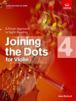 Sheet music Joining the Dots for Violin, Grade 4 Book