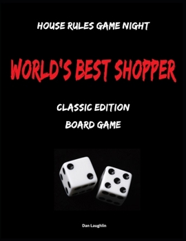 Paperback World's Best Shopper - Classic Edition Board Game: House Rules Game Night Book