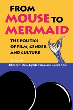 Paperback From Mouse to Mermaid: The Politics of Film, Gender, and Culture Book