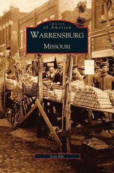 Warrensburg, Missouri - Book  of the Images of America: Missouri