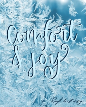 Paperback Comfort and Joy: A Classic 120 Lined Notebook Journal With Winter Holiday Snow Cover Book