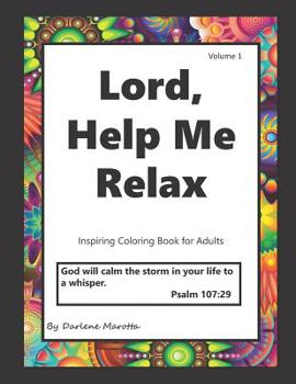 Paperback Lord Help Me Relax: Inspiring Coloring Book for Adults Book