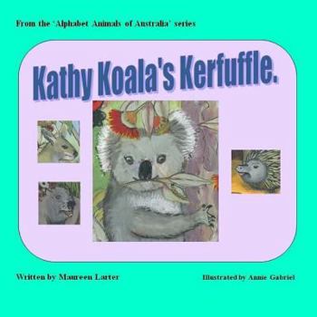 Paperback Kathy Koala's Kerfuffle Book