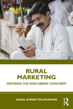 Paperback Rural Marketing: Growing the Non-urban Consumer Book