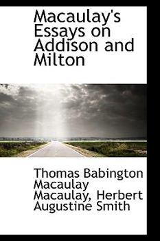 Hardcover Macaulay's Essays on Addison and Milton Book