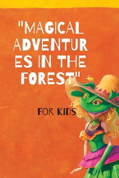 Paperback Magical Adventures in the Forest: Brazilian legends for kids Book