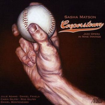 Music - CD Matson: Cooperstown: A Jazz Opera in Nine Innings Book