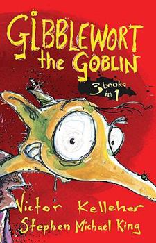 Paperback Gibblewort the Goblin: 3 Books in 1 Book