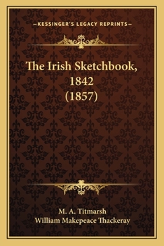 The Irish Sketchbook, 1842