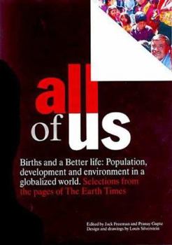 Hardcover All of Us: Selections on Population & Development from the Pages of the Earth Times Book