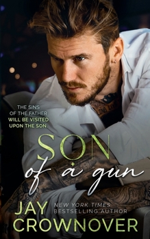 Son of a Gun: A Marked Men and The Point Crossover - Book #3 of the Forever Marked